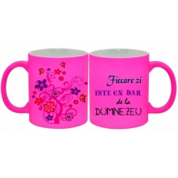 Cană neon pink, Fiecare zi este un dar...